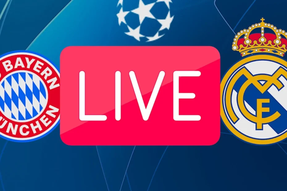 Streaming Bayern Munich - Real Madrid : sur quelle chaîne voir le match en direct ? 🔴
