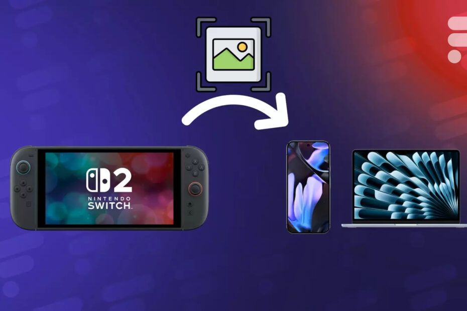 Comment transférer ses captures d'écran Switch 2 sur son smartphone ou ordinateur ?