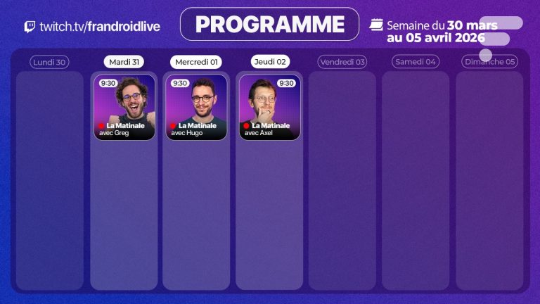 voici notre programme Twitch de la semaine — Frandroid