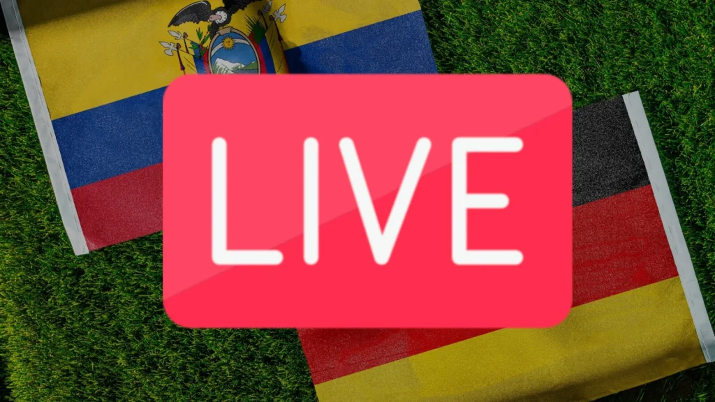 Streaming Équateur Allemagne : où regarder le match gratuit en direct HD ? 🔴