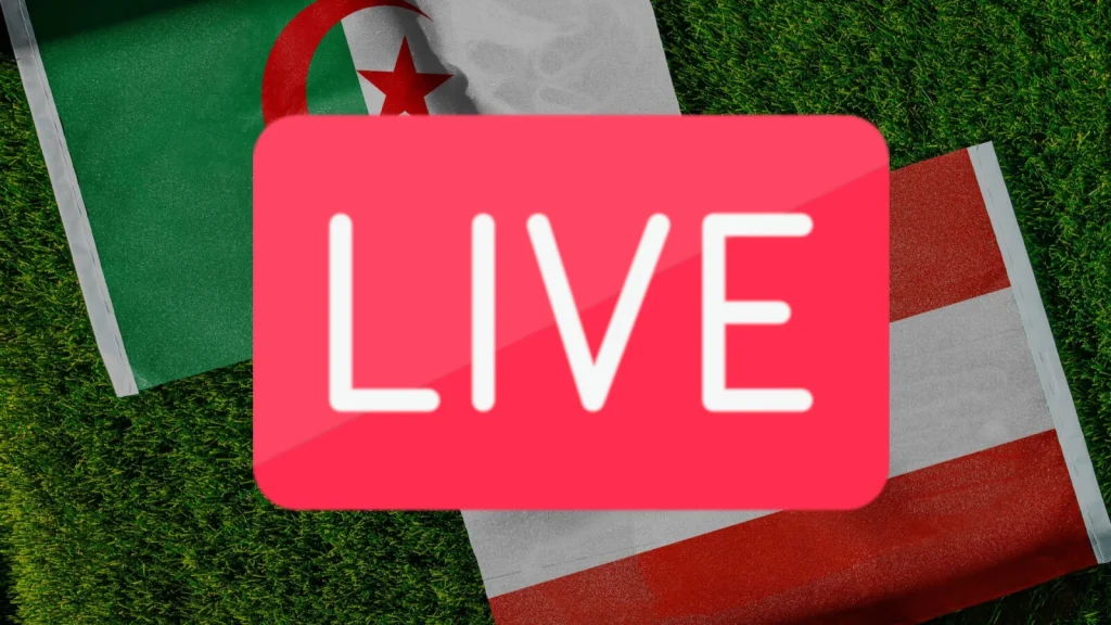 Streaming Algérie Autriche : où regarder le match gratuit en direct HD ? 🔴
